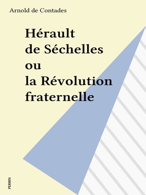 cover image of Hérault de Séchelles ou la Révolution fraternelle